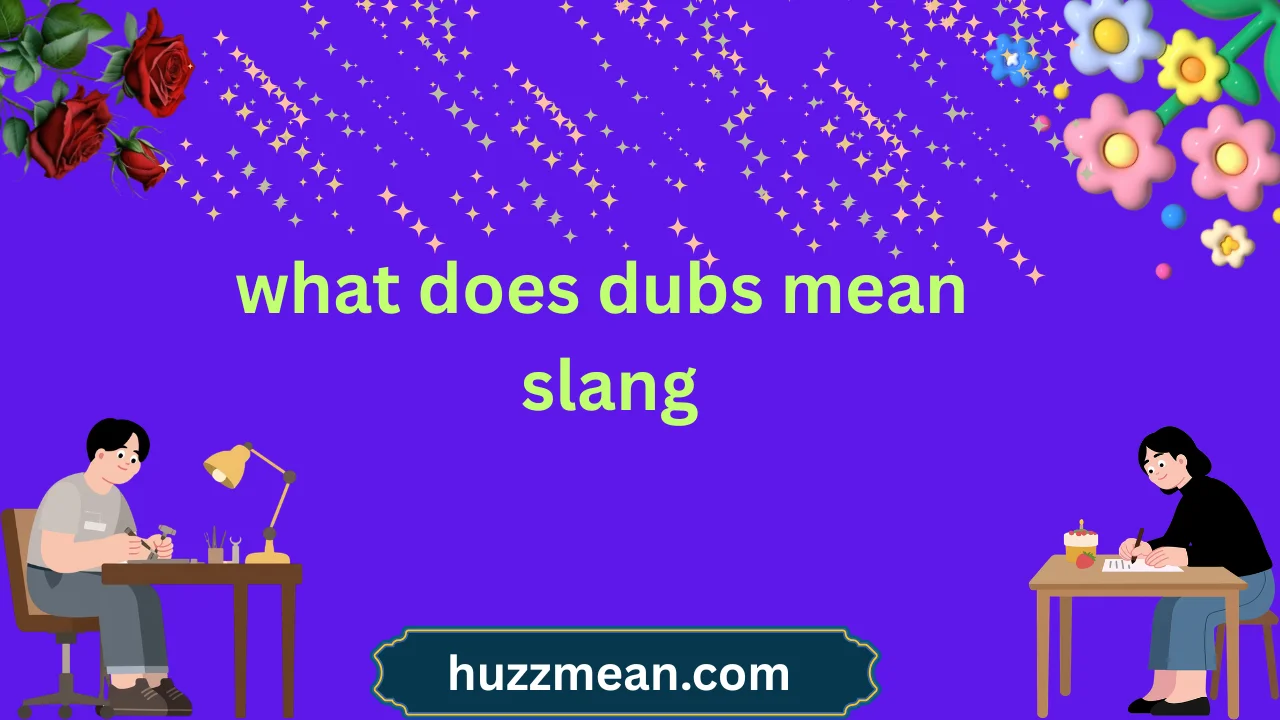 what does dubs mean slang