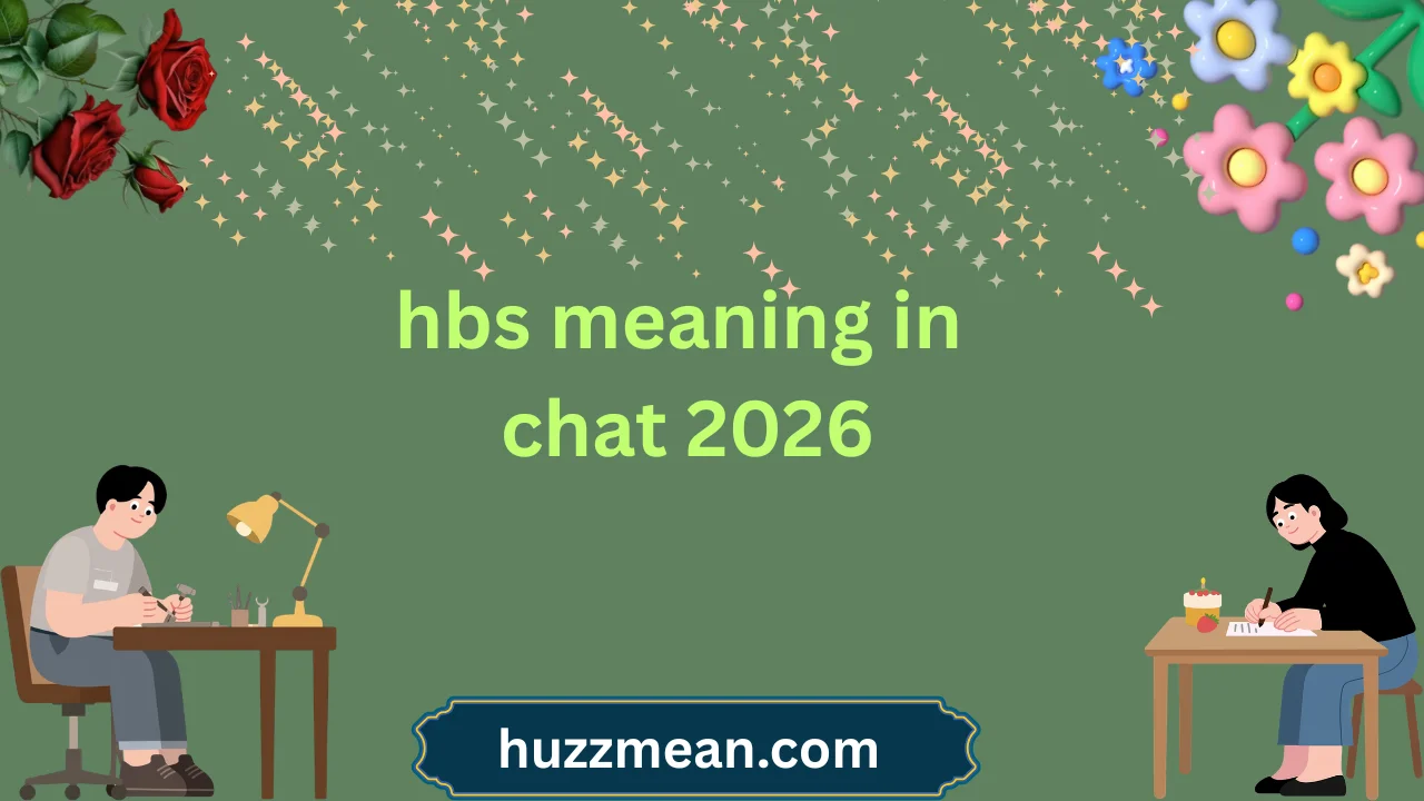 hbs meaning in chat