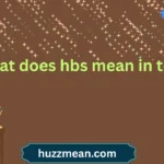 what does hbs mean in text