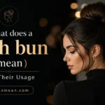 what does a high bun mean