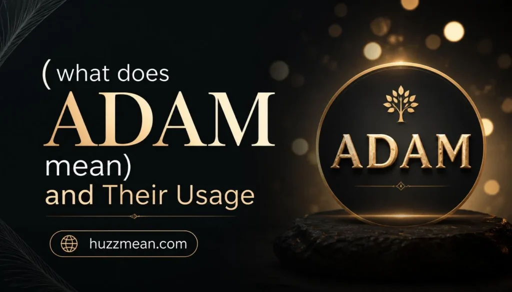 what does adam mean
