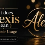 what does alexis mean