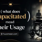 what does incapacitated mean