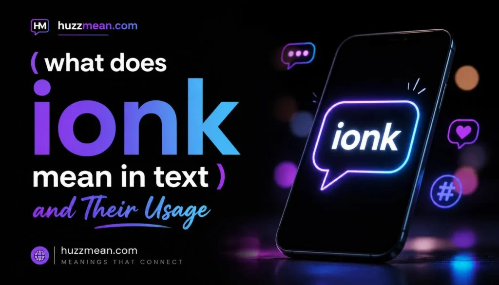 what does ionk mean in text