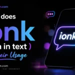 what does ionk mean in text
