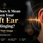what does it mean when your left ear is ringing